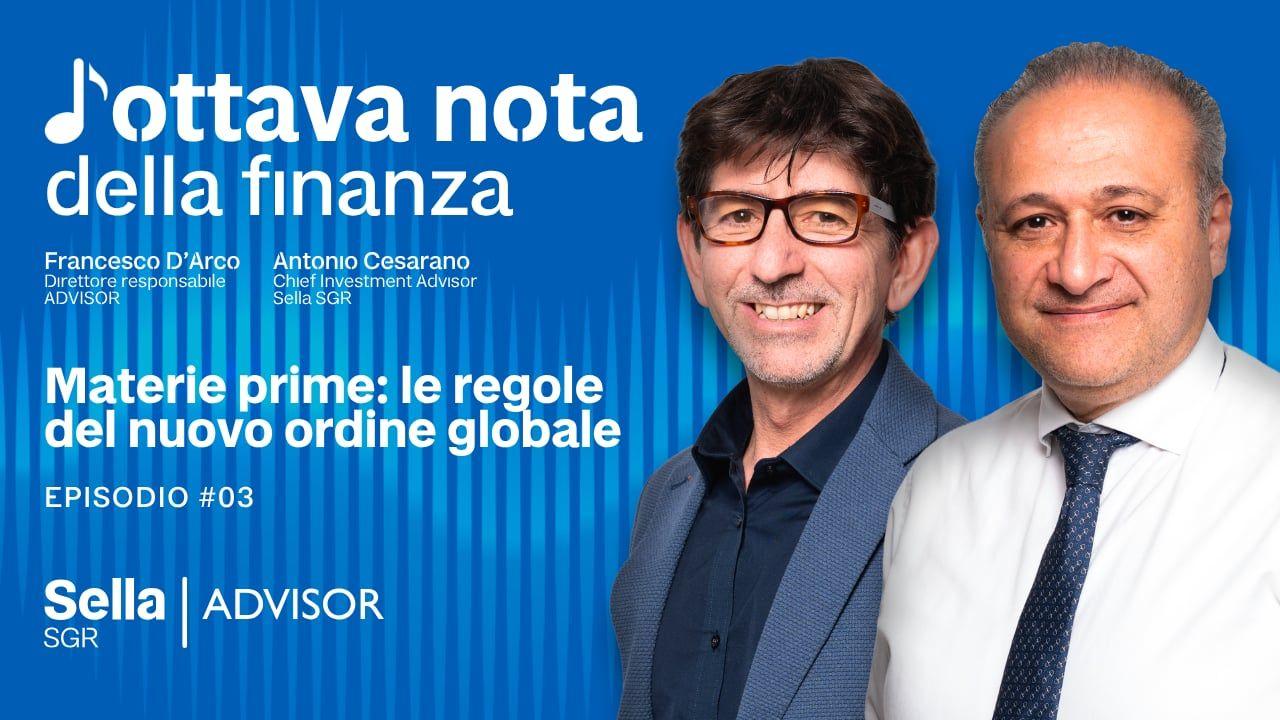 L'Ottava nota della finanza - Ep. 3 | Materie prime: le regole del nuovo ordine globale