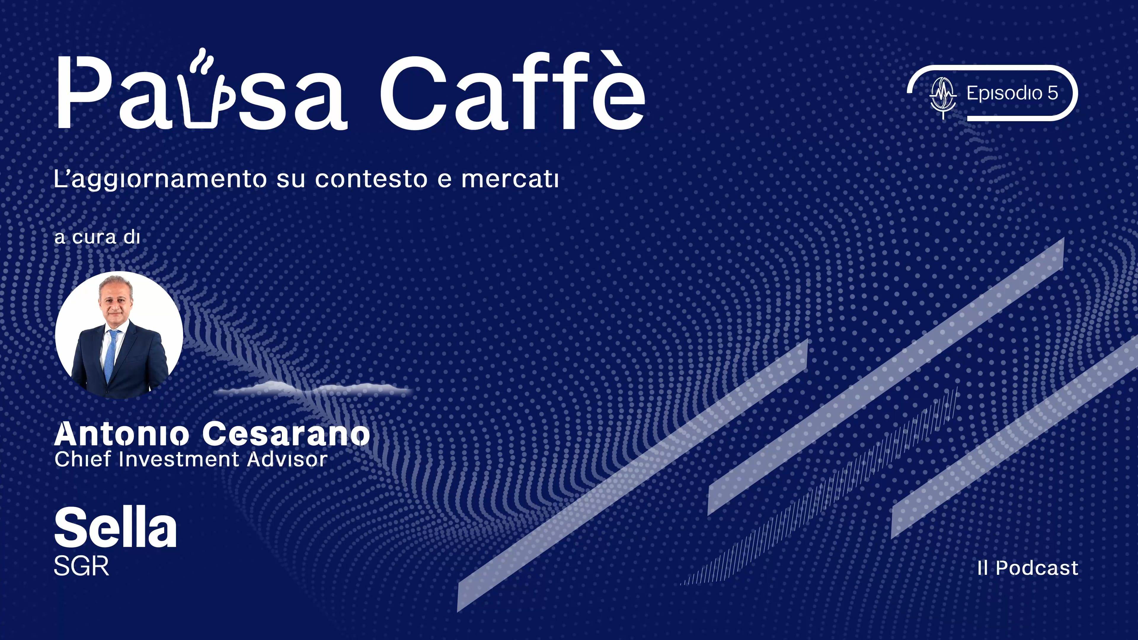 Pausa Caffè | Ep. 5 - La primavera torna sui mercati