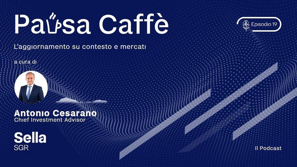 Pausa Caffè | Ep. 19 - La navigazione dei mercati ad agosto