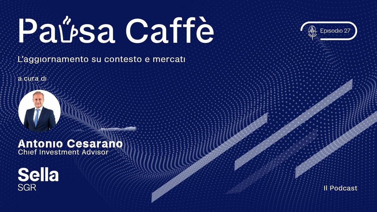 Pausa Caffè | Ep. 27 - Bond vigilantes in allerta