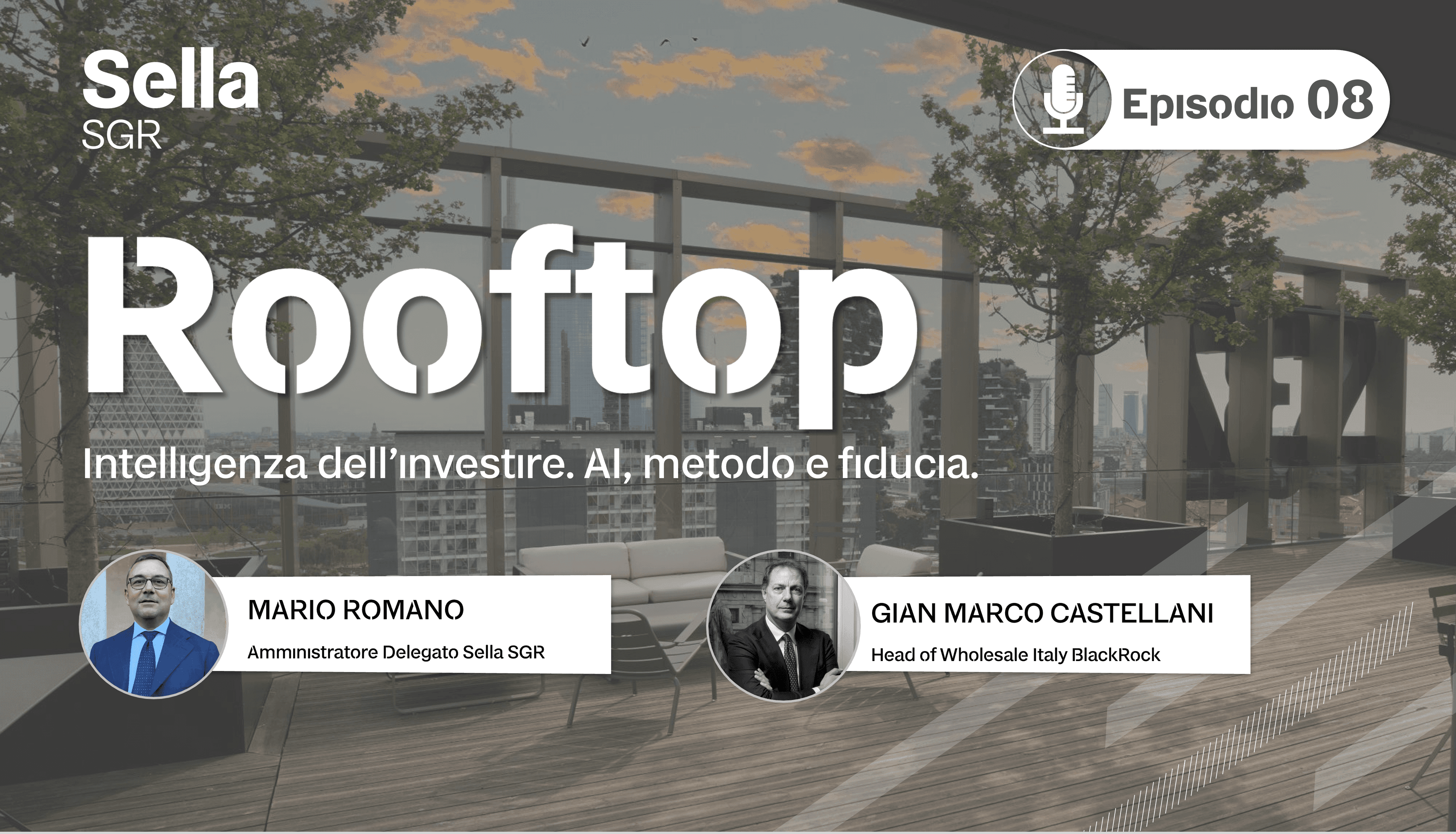 Rooftop: Ep. 8 - Intelligenza dell'investire. AI, metodo e fiducia