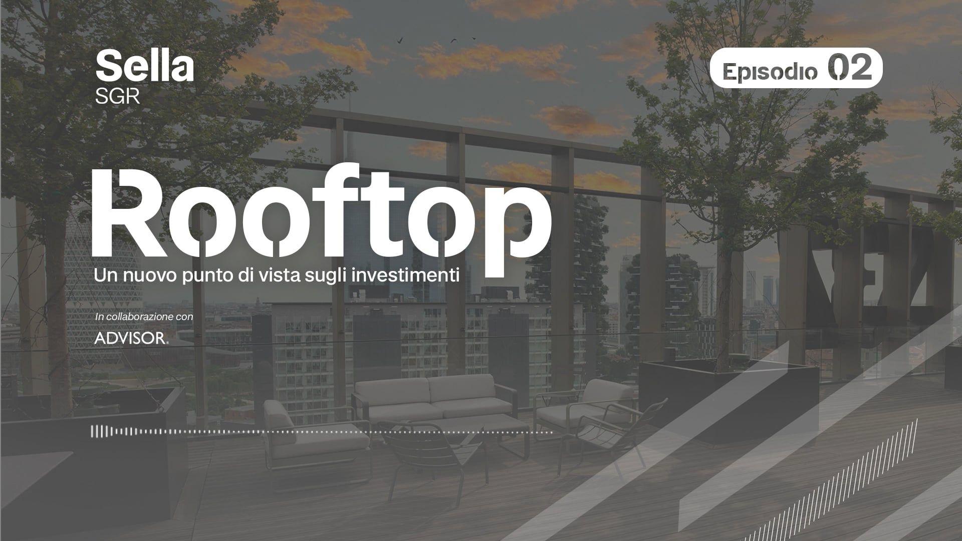 Rooftop: Ep. 2 - Dazi e risiko bancario: l’Italia alla prova